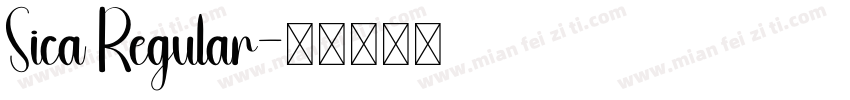 Sica Regular字体转换